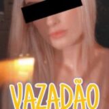 Vazadão 🔞🔥